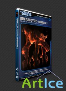 Video-Tutors  Maya - Gnomon. Maya Fluid Effects (3 DVD)