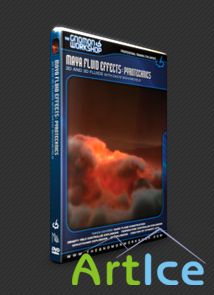 Video-Tutors  Maya - Gnomon. Maya Fluid Effects (3 DVD)