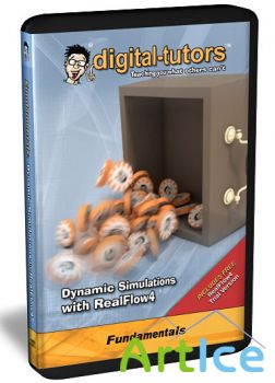 Digital -Tutors Dynamic Simulations with RealFlow4