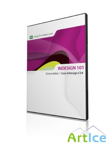 designProVideo InDesign CS4 101 Core InDesign CS4