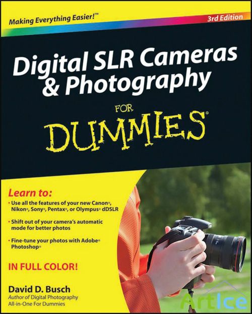 Digital SLR Cameras & Photography - for Dummies