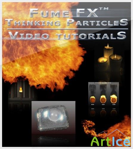 Fume FX & Thinking Particles Tutorials