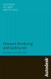 Autodesk 3ds Max 8 2005 Master Series | Backburner and Network Rendering