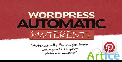 CodeCanyon - Pinterest Automatic Pin Wordpress Plugin v1.2.2