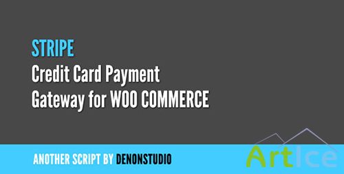 CodeCanyon - Stripe Credit Card Gateway for WooCommerce v1.2.0