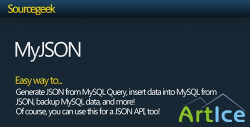 CodeCanyon - MyJSON - Work with MySQL + JSON