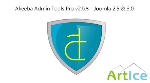 Akeeba Admin Tools Pro v2.5.5 - Joomla 2.5 & 3.0 - (Update)