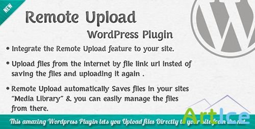 CodeCanyon - Remote Upload v1.0 - WordPress Plugin