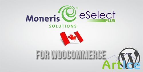 CodeCanyon - Moneris CA eSELECTplus Gateway for WooCommerce