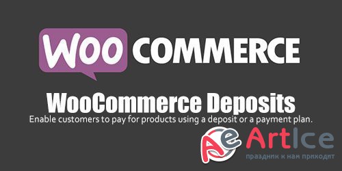 WooCommerce - Deposits v1.4.1