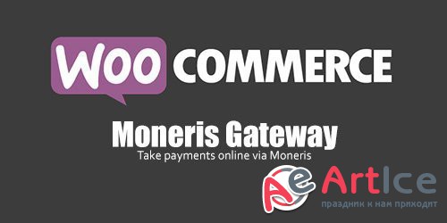 WooCommerce - Moneris Gateway v2.10.1