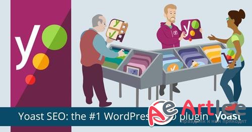 Yoast SEO Premium v7.5.3 - WordPress Plugin - NULLED + Extensions