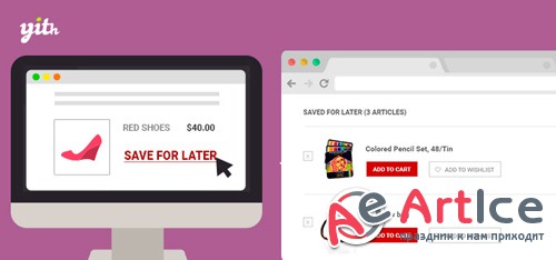 YiThemes - YITH WooCommerce Save for Later v1.0.10