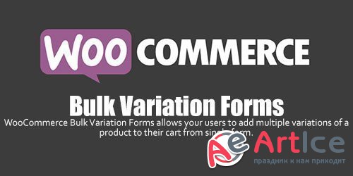 WooCommerce - Bulk Variation Forms v1.6.2