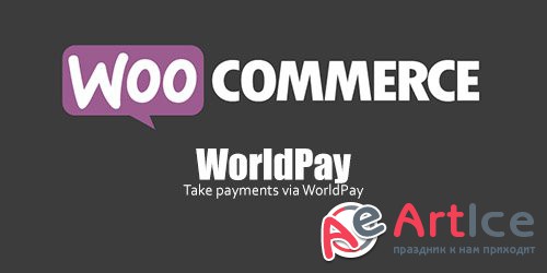 WooCommerce - WorldPay v3.6.4