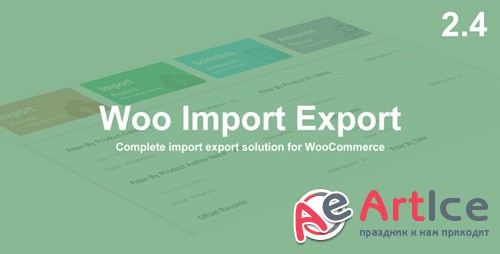 CodeCanyon - Woo Import Export v2.4.2 - 13694764